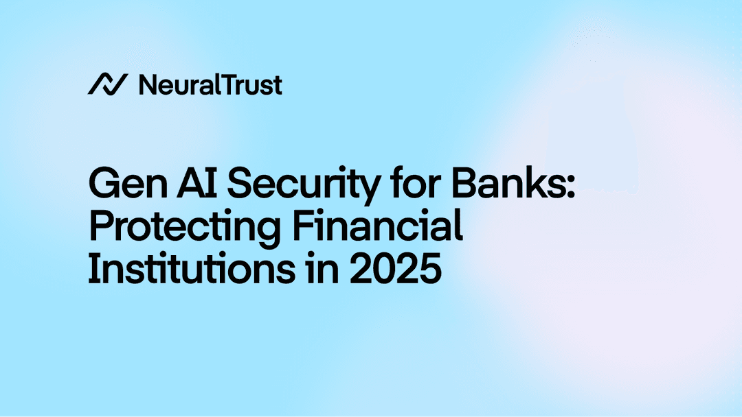 Gen AI Security for Banks and Financial Institutions in 2025