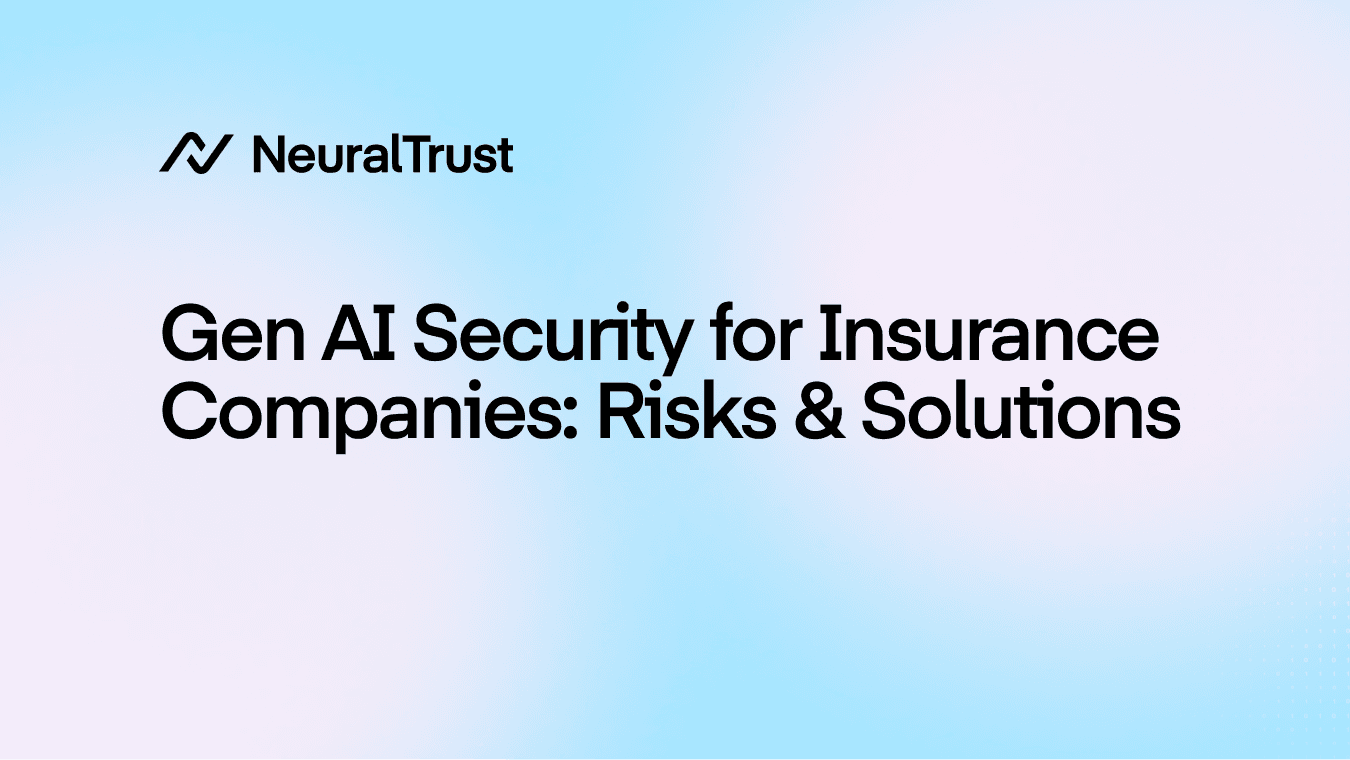 Gen AI Security for Insurance Companies: Risks & Solutions
