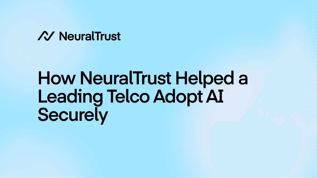 How NeuralTrust Helped a Leading Telco Adopt AI Securely