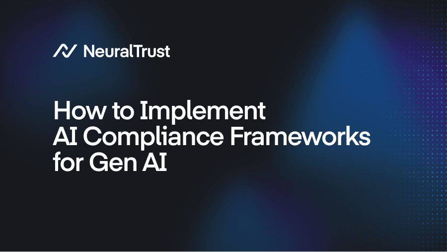 How to Implement AI Compliance Frameworks for Generative AI Systems