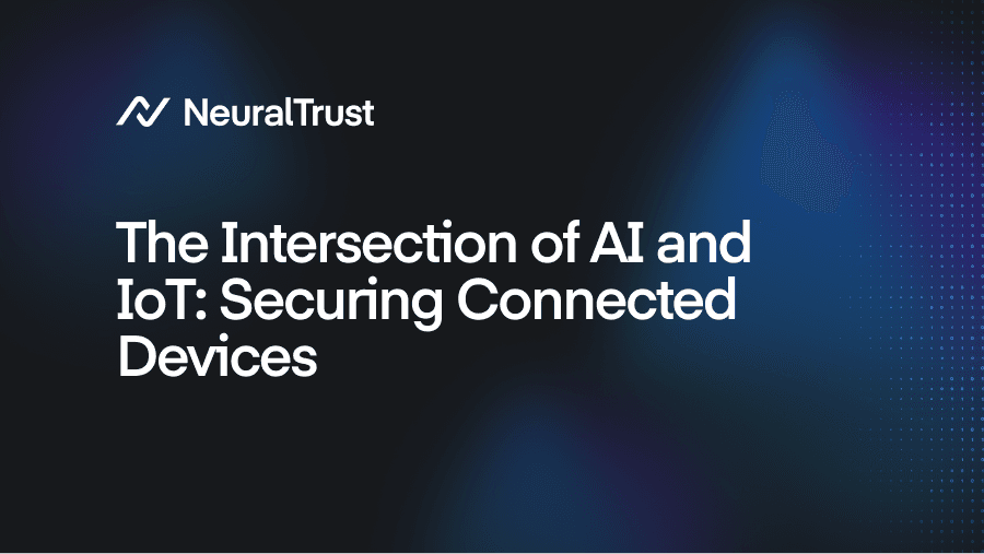 The Intersection of AI and IoT: Securing Connected Devices